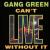 Can't Live Without It von Gang Green