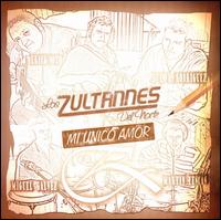 Mi Unico Amor von Zultannes del Norte