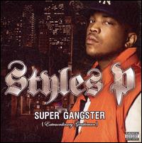 Super Gangster (Extraordinary Gentleman) von Styles P