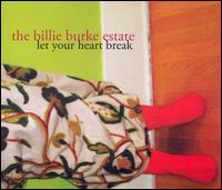 Let Your Heart Break von Billie Burke Estate