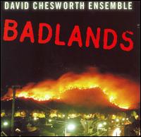 Badlands [Bonus Tracks] von David Chesworth