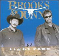 Tight Rope von Brooks & Dunn