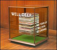 Well Deep: Ten Years of Big Dada Records von Various Artists
