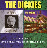 Idjit Savant/Dogs from the Hare That Bit Us von The Dickies