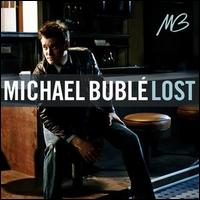 Lost [2 Tracks] von Michael Bublé