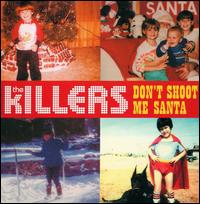 Don't Shoot Me Santa [CD Single] von The Killers