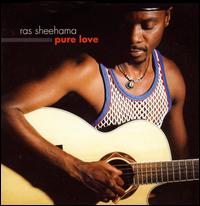 Pure Love von Ras Sheehama