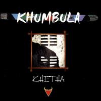 Khetha von Khumbula