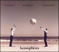 Hemispheres von Phil Turcio