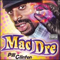 Pill Clinton von Mac Dre