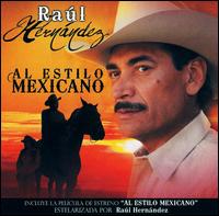 Al Estilo Mexicano von Raúl Hernández