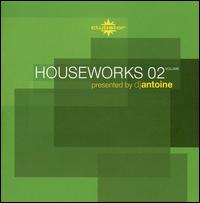 Houseworks 02 von DJ Antoine