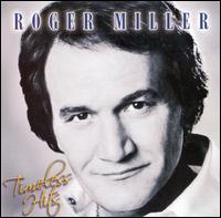Timeless Hits von Roger Miller