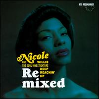 Keep Reachin Up: Remixed von Nicole Willis