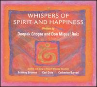 Whispers of Spirit & Happiness von Deepak Chopra M.D.