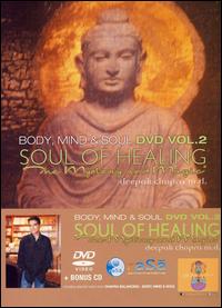 Body, Mind & Soul, Vol. 2: Soul of Healing von Deepak Chopra M.D.