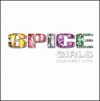 Greatest Hits von Spice Girls