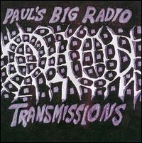 Transmissions von Paul's Big Radio