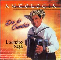Antologia de La Cumbia von Lisandro Meza