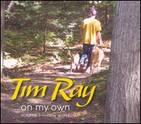 On My Own, Vol. 1: New Works von Tim Ray