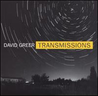 Transmissions von David Greer