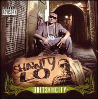 Units in the City von Shawty Lo