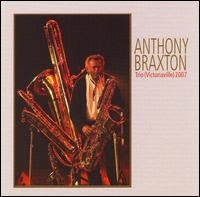 Trio (Victoriaville) 2007 von Anthony Braxton