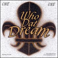 Who Dat Dream von One