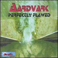 Perfectly Flawed von Aardvark
