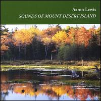 Sounds of Mount Desert Island von Aaron Lewis