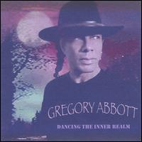 Dancing the Inner Realm von Gregory Abbott