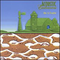 On a Farm von Acoustic Endeavors