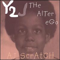 Y2J "The Alter Ego" von Aj Scratch