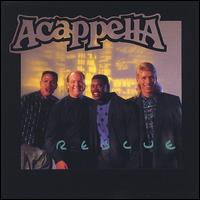 Rescue von Acappella