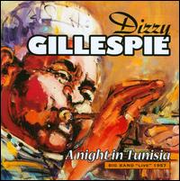 Night in Tunisia: Big Band Live 1957 von Dizzy Gillespie