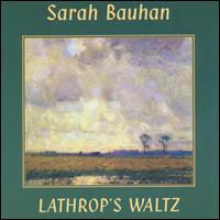 Lathrop's Waltz von Sarah Bauhan