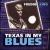 Texas in My Blues von Freddie King