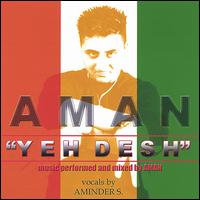 Yeh Desh von Aman