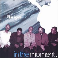 In the Moment von Aniya