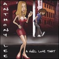 Girl Like That von Anthony Lee