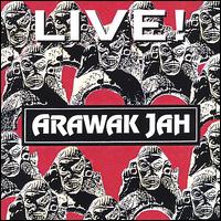Arawak Live! von Arawak Jah