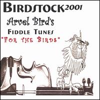 Fiddle Tunes for the Birds von Arvel Bird