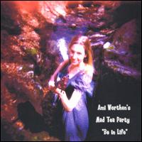 Be in Life von Ami Worthen