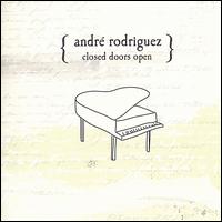 Closed Doors Open von Andre Rodriguez