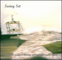 How To Make a Living Selling Yourself Short von Swing Set