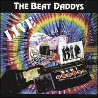 Live! von The Beat Daddys