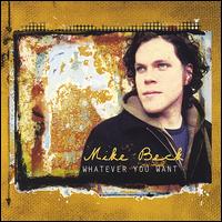 Whatever You Want von Mike Beck