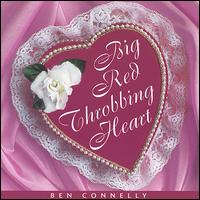 Big Red Throbbing Heart von Ben Connelly