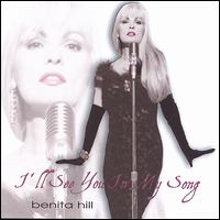 I'll See You in My Song von Benita Hill