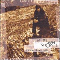 Life as We Know It von Bernie Chiaravalle